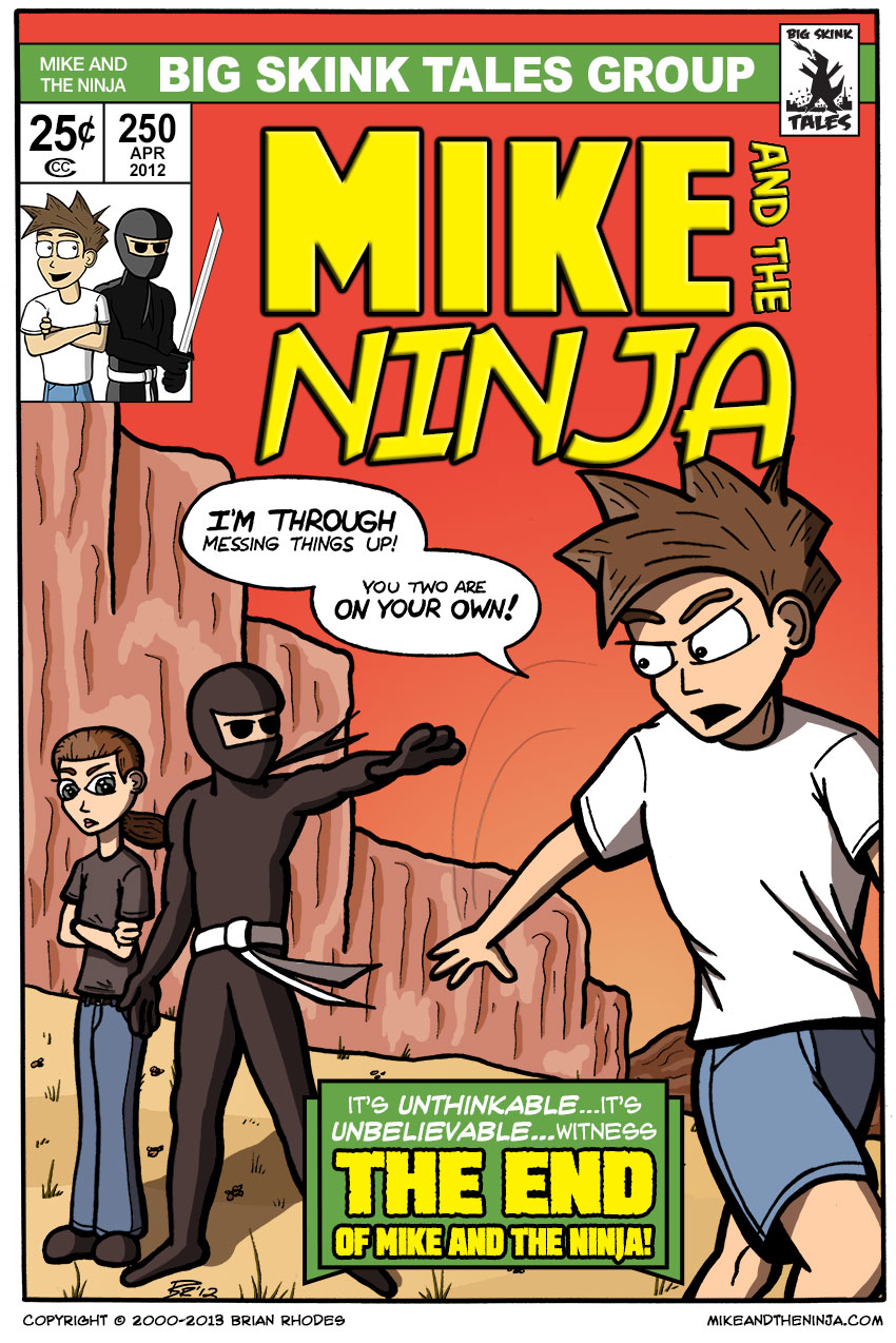 The End of Mike and the Ninja