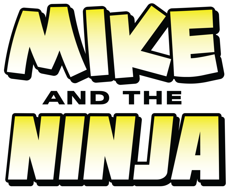 
                Mike and the Ninja
